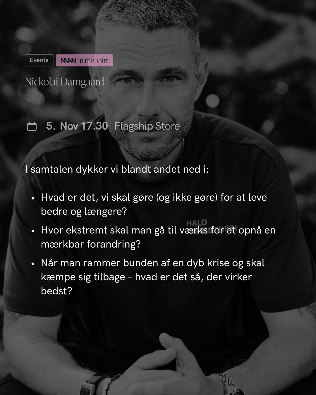 Man in The Shirt [Live event]: Mød biohacker Nickolai Damgaard